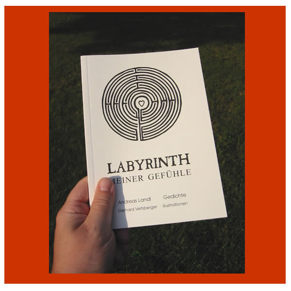 Andreas Landl Gedichteband Labyrinth meiner Gefühle