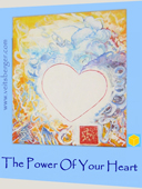 The Power of your heart